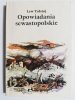 OPOWIADANIA SEWASTOPOLSKIE - Lew Tołstoj 1986